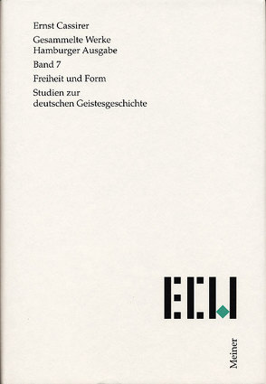 Freiheit und Form von Cassirer,  Ernst, Recki,  Birgit, Schmücker,  Reinold