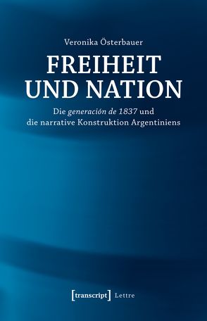 Freiheit und Nation von Österbauer,  Veronika