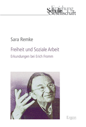 Freiheit und Soziale Arbeit von Remke,  Sara