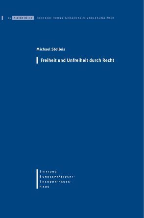 Freiheit und Unfreiheit durch Recht von Stolleis,  Michael