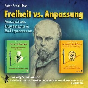 Freiheit vs. Anpassung – Verlaine, Huysmans & Zeitgenossen von Priskil,  Peter