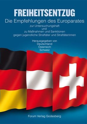 Freiheitsentzug – Die Empfehlungen des Europarates