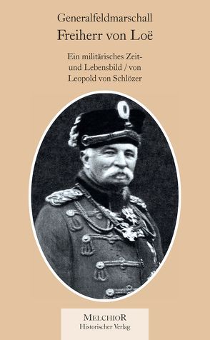 Freiherr von Loe von Leopold von Schlözer