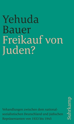 Freikauf von Juden? von Bauer,  Yehuda, Binder,  Klaus, Gaines,  Jeremy