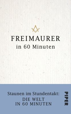 Freimaurer in 60 Minuten von Byron,  Jonathan, Militz,  Philip