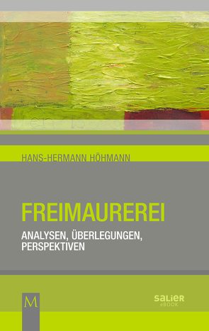 Freimaurerei von Höhmann,  Hans-Hermann