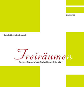 Freiräume(n) von Bernard,  Stefan, Loidl,  Hans