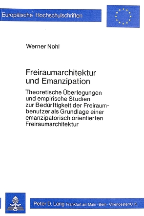 Freiraumarchitektur und Emanzipation von Nohl,  Werner