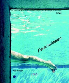 Freischwimmen von Almhofer,  Edith, Mack,  Karin