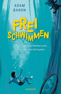 Freischwimmen von Baron,  Adam, Davies,  Benji, Kollmann,  Birgitt