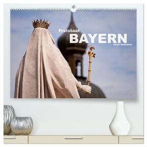 Freistaat Bayern (hochwertiger Premium Wandkalender 2024 DIN A2 quer), Kunstdruck in Hochglanz von Schickert,  Peter