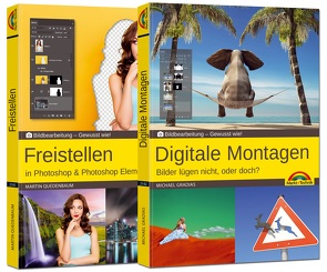 Freistellen und digitale Montagen in Adobe Photoshop CC und Photoshop Elements – Gewusst wie von Gradias,  Michael, Quedenbaum,  Martin