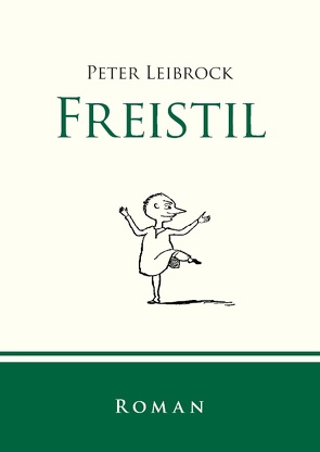 Freistil von Leibrock,  Peter