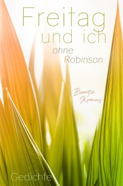 Freitag und ich ohne Robinson von Kraus,  Beate