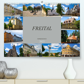 Freital Impressionen (Premium, hochwertiger DIN A2 Wandkalender 2023, Kunstdruck in Hochglanz) von Meutzner,  Dirk