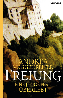 Freiung von Voggenreiter,  Andrea