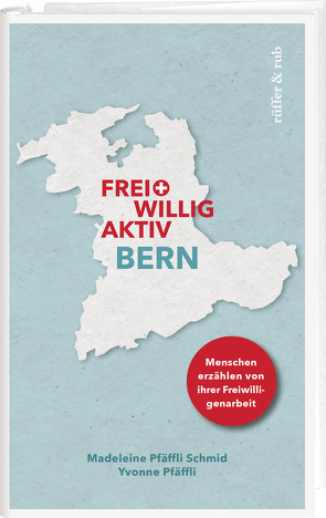 Freiwillig aktiv Bern von Burla,  Markus, Pfäffli Schmid,  Madeleine, Pfäffli,  Yvonne