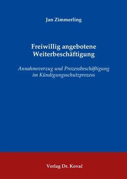 Freiwillig angebotene Weiterbeschäftigung von Zimmerling,  Jan