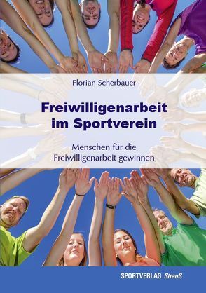 Freiwilligenarbeit im Sportverein von Scherbauer,  Florian