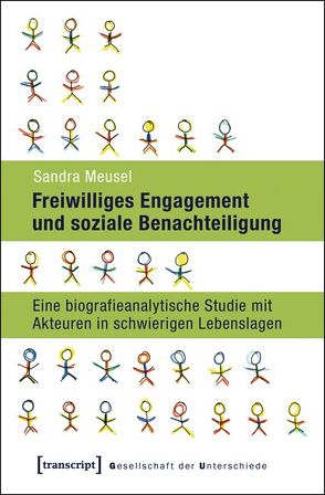 Freiwilliges Engagement und soziale Benachteiligung von Meusel,  Sandra