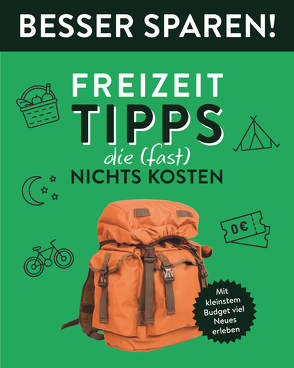 Freizeit-Tipps, die (fast) nichts kosten • Besser Sparen!