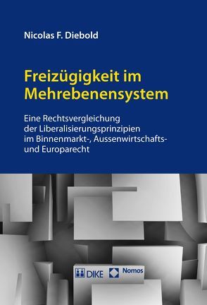 Freizügigkeit im Mehrebenensystem von Diebold,  Nicolas F.