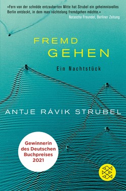 Fremd Gehen von Strubel,  Antje Rávik