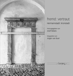 fremd : vertraut von Balazs,  Josef, Buer,  Jürgen van, Puchianu,  Carmen E