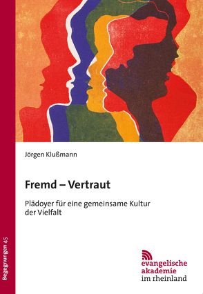 Fremd – Vertraut von Klußmann,  Jörgen