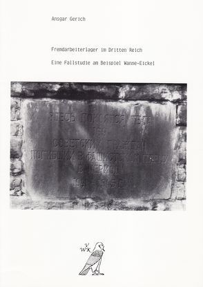 Fremdarbeiterlager im Dritten Reich von Gerich,  Ansgar