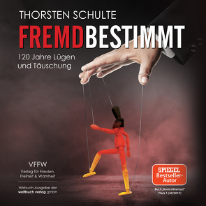 Fremdbestimmt von Schulte,  Thorsten