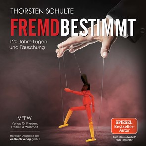 Fremdbestimmt von Schulte,  Thorsten