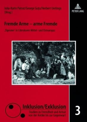 Fremde Arme – arme Fremde von Guţu, ,  George, Patrut,  Iulia-Karin, Uerlings,  Herbert