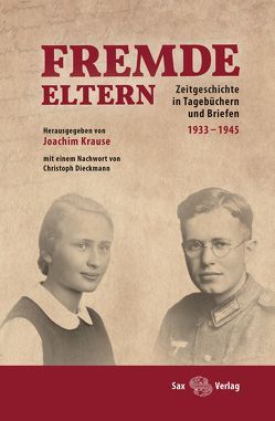 Fremde Eltern von Dieckmann,  Christoph, Krause,  Joachim