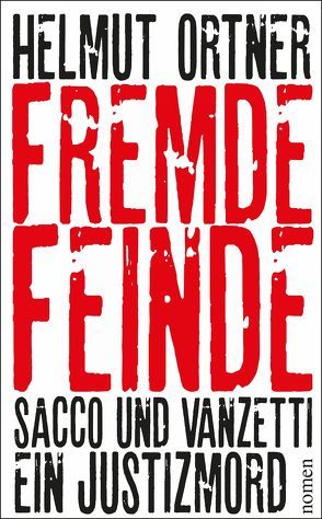 Fremde Feinde von Ortner,  Helmut