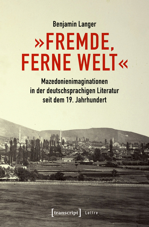 »Fremde, ferne Welt« von Langer,  Benjamin