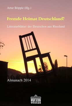 Fremde Heimat Deutschland? von Böpple,  Artur