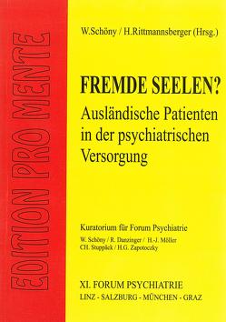 Fremde Seelen? von Etzersdorfer,  Elmar, Kapfhammer,  Hans P, Rittmannsberger,  Hans, Sartorius,  Norman, Schöny,  Werner