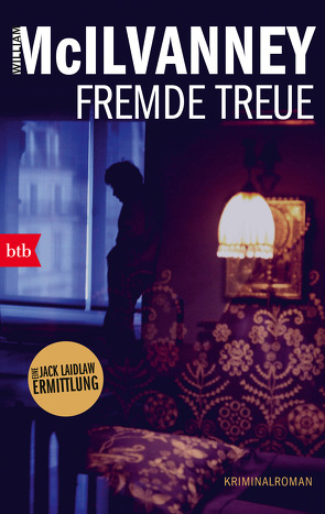 Fremde Treue von Lösch,  Conny, McIlvanney,  William