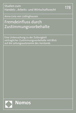 Fremdeinfluss durch Zustimmungsvorbehalte von von Lüdinghausen,  Anna-Livia