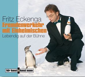 Fremdenverkehr mit Einheimischen CD von Eckenga,  Fritz
