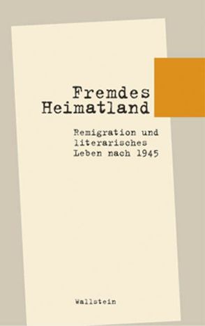 »Fremdes Heimatland« von Krohn,  Claus-Dieter, Lühe,  Irmela von der