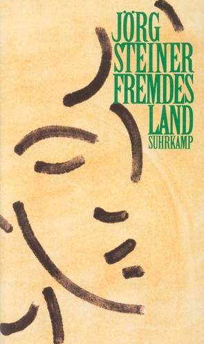 Fremdes Land von Steiner,  Jörg