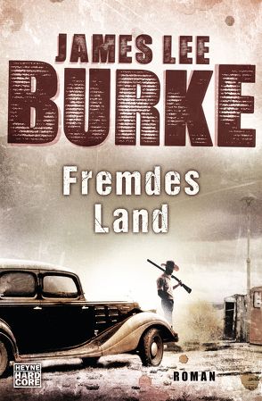 Fremdes Land von Burke,  James Lee, Thiele,  Ulrich