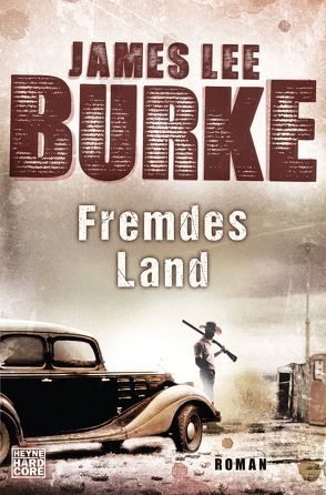 Fremdes Land von Burke,  James Lee, Thiele,  Ulrich