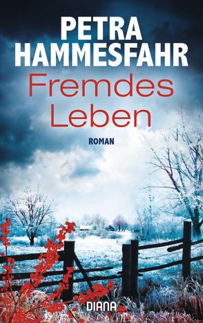 Fremdes Leben von Hammesfahr,  Petra