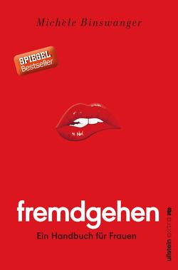 Fremdgehen – Ein Handbuch für Frauen