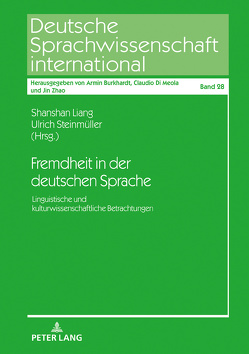 Fremdheit in der deutschen Sprache von Liang,  Shanshan, Steinmüller,  Ulrich