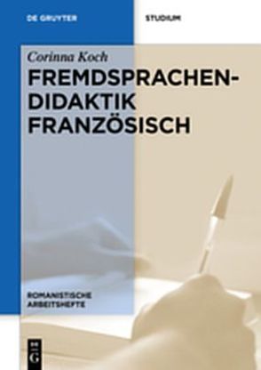 Fremdsprachendidaktik Französisch von Koch,  Corinna