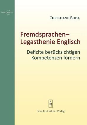 Fremdsprachenlegasthenie Englisch von Buda,  Christiane